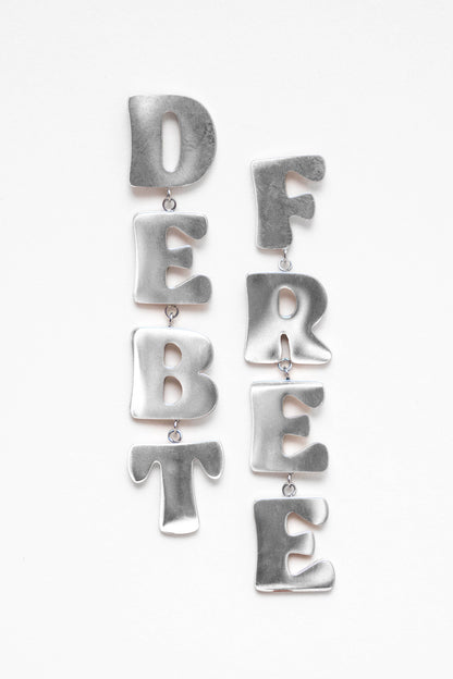 Debt Free Earrings in Silver